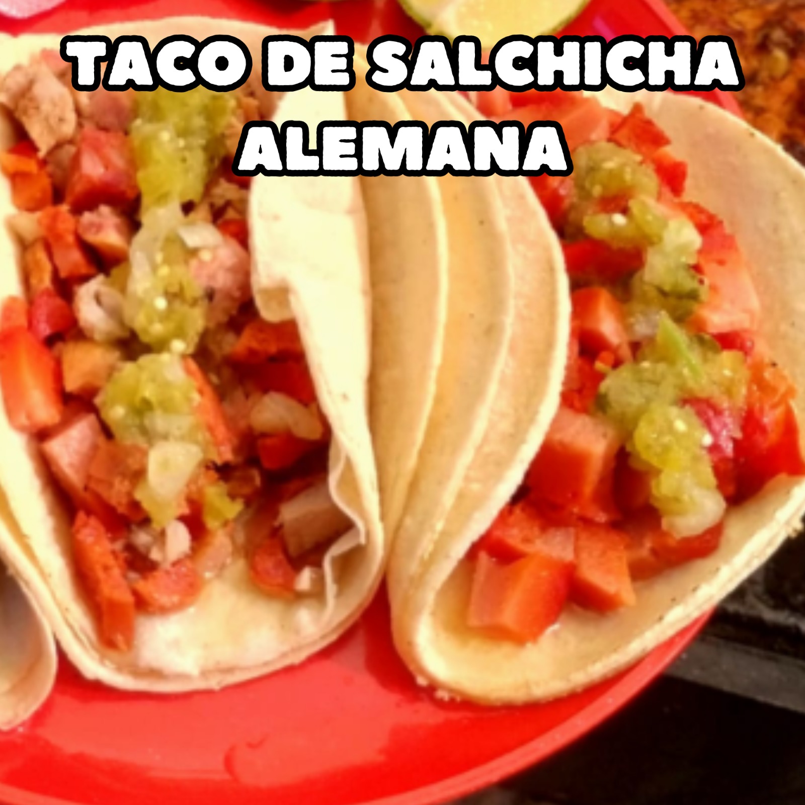 Taco de Salchicha Roja