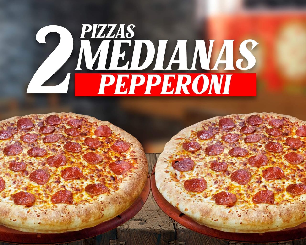 2 Pizzas Medianas de Pepperoni