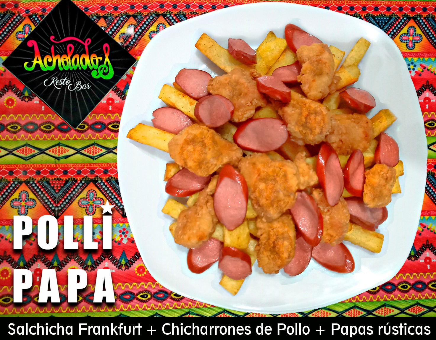Salchipapa con chicharrones de pollo