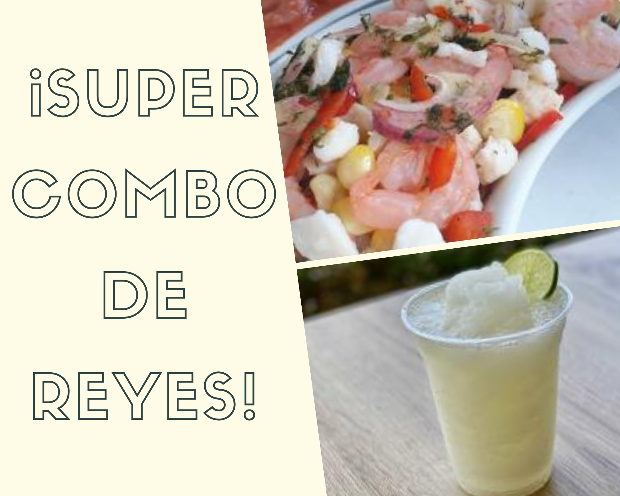 Promoción de Reyes, Ceviche Grande + limonada 16Oz