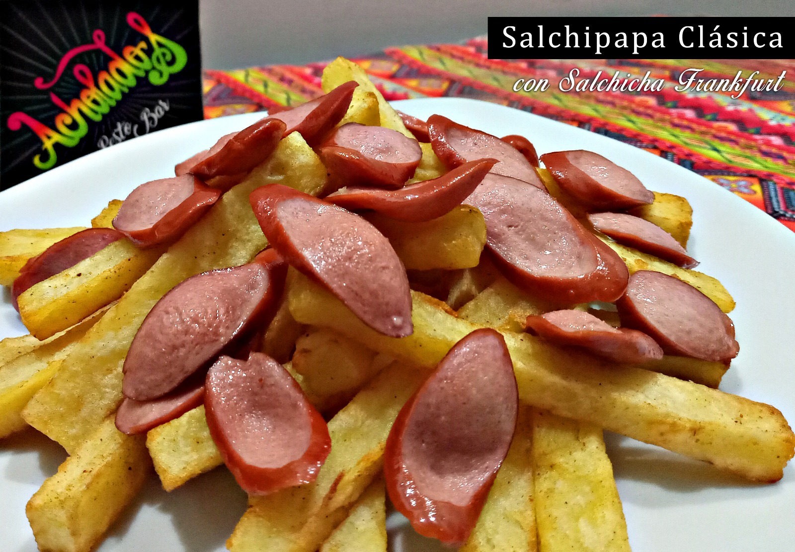 Salchipapa clasica