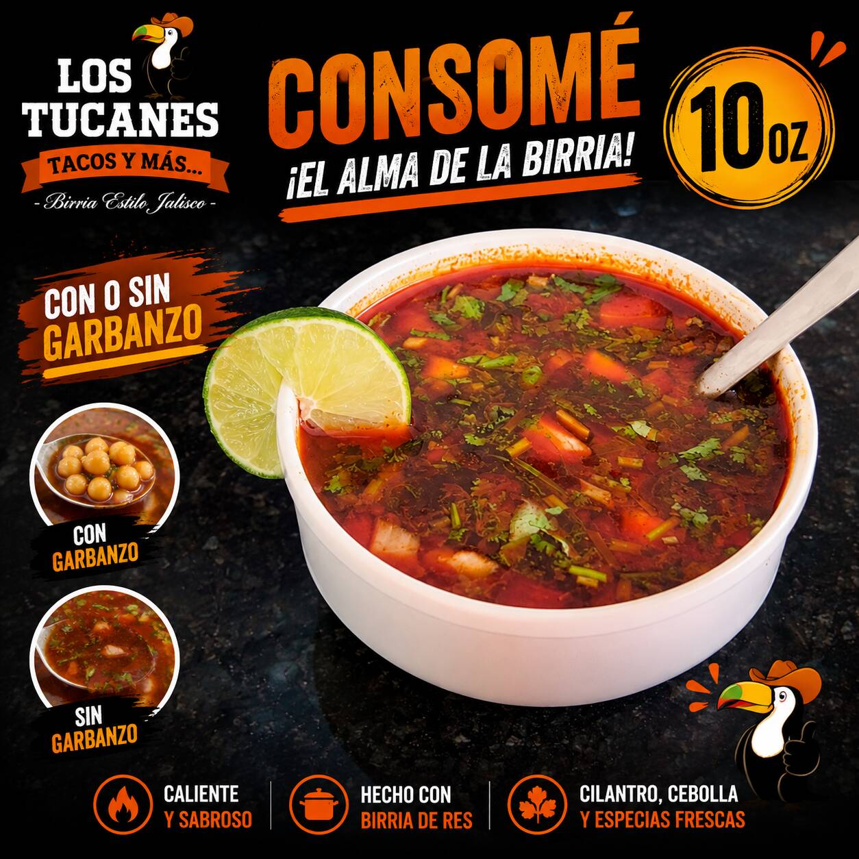 1 Vaso de Consomé 10 Oz