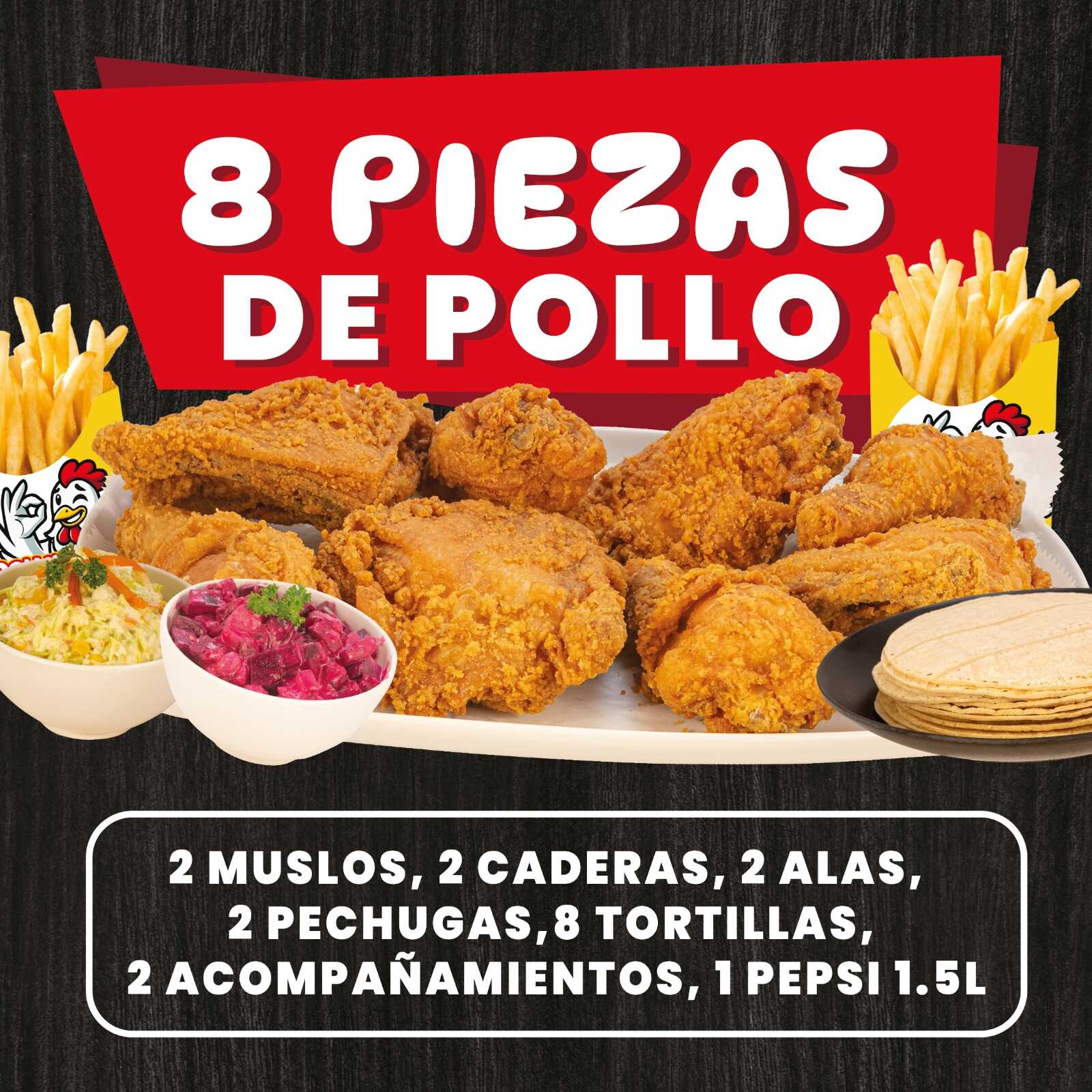 8 Pz + 2 acompañamientos + 1 coca cola 1.5 litros