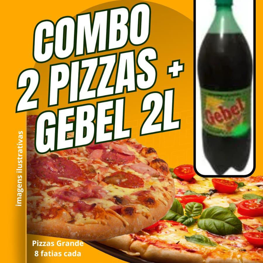 2 pizzas grande 8 fatias cada, inteira e 1 Gebel 2l.