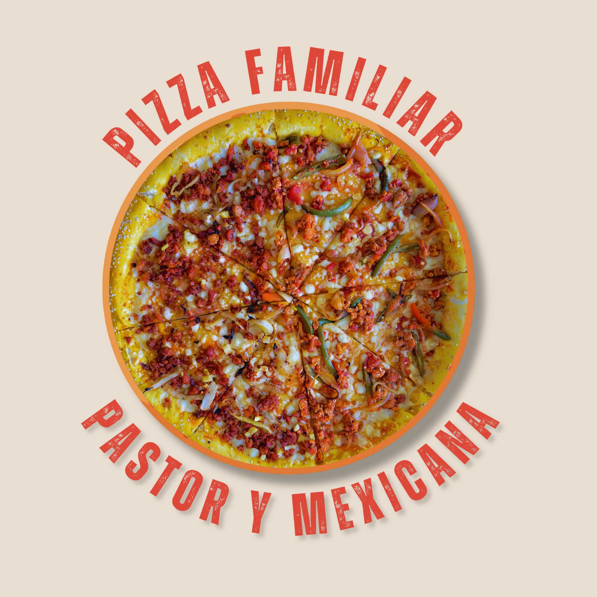 PIZZA FAMILIAR PASTOR Y MEXICANA