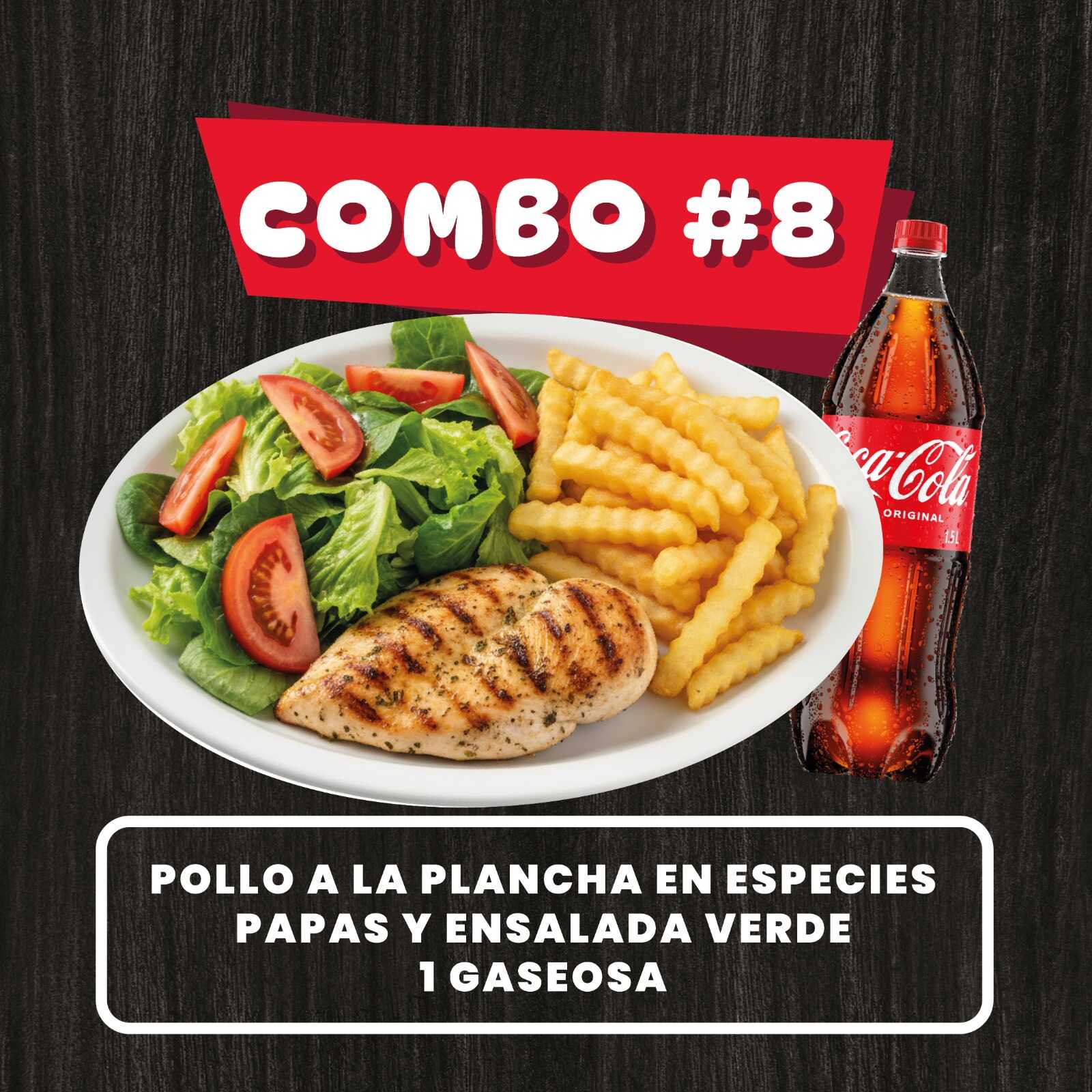 Combo 8 ( filet + papa + ensalada verde + gaseosa