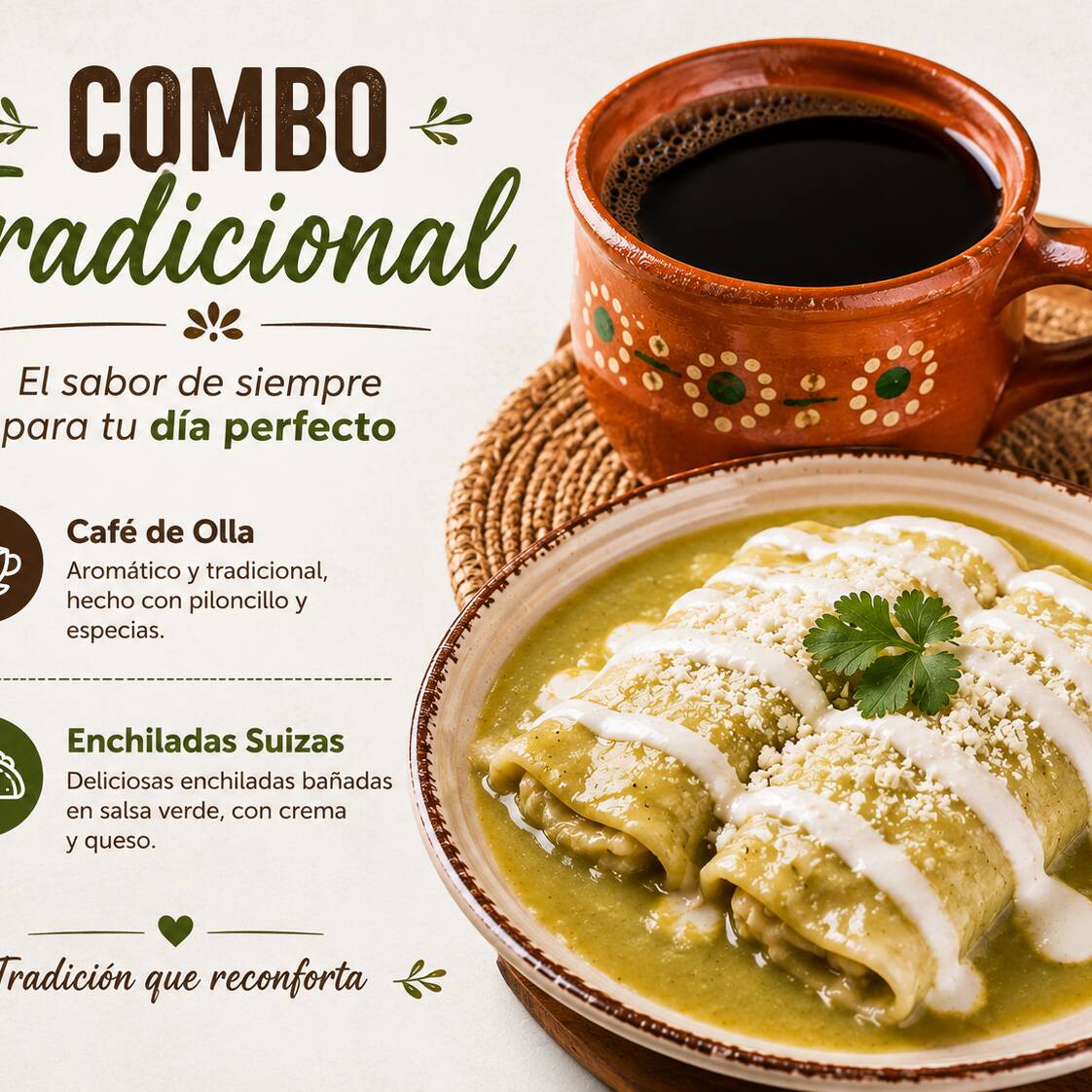 Enchiladas Suizas + Café de Olla