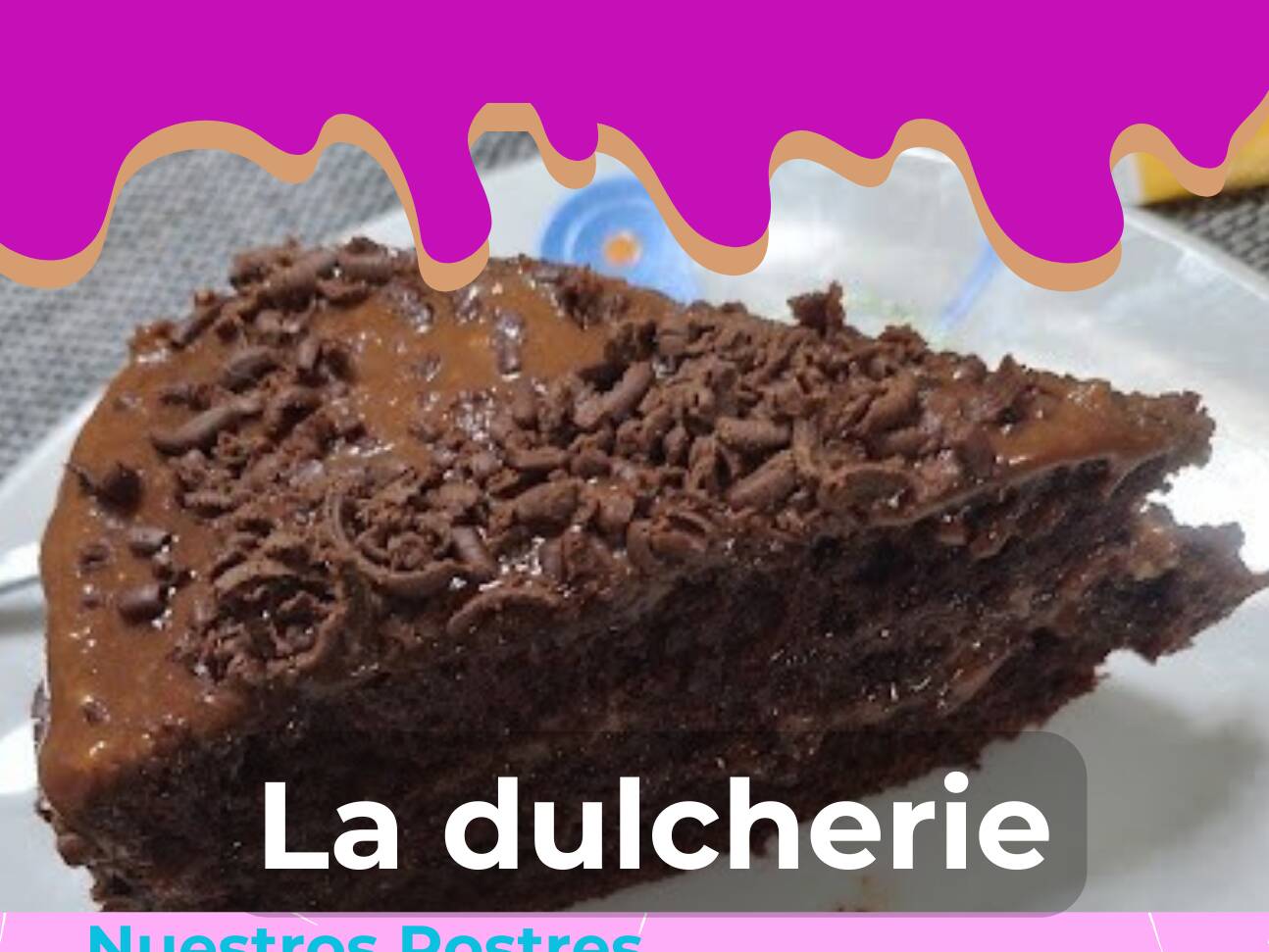 La Dulcheríe