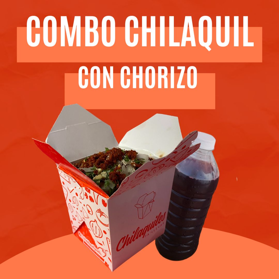 Combo Chilaquil con Chorizo
