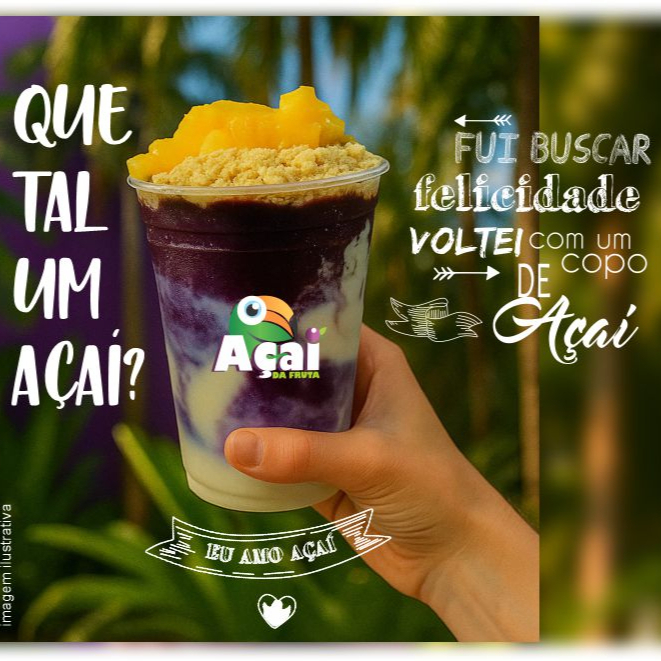 Escolha até 2 sabores de Açaí / Sorvete, Quantos complementos quiser, 2 frutas e 1 cobertura!