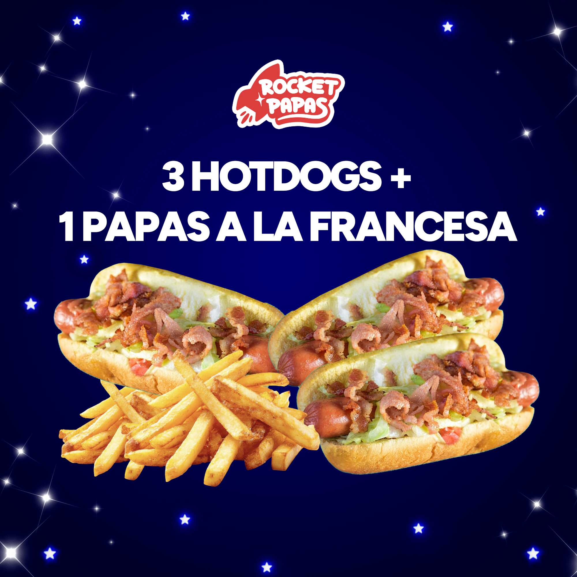 3 Hotdogs + 1 Papas a La Francesa