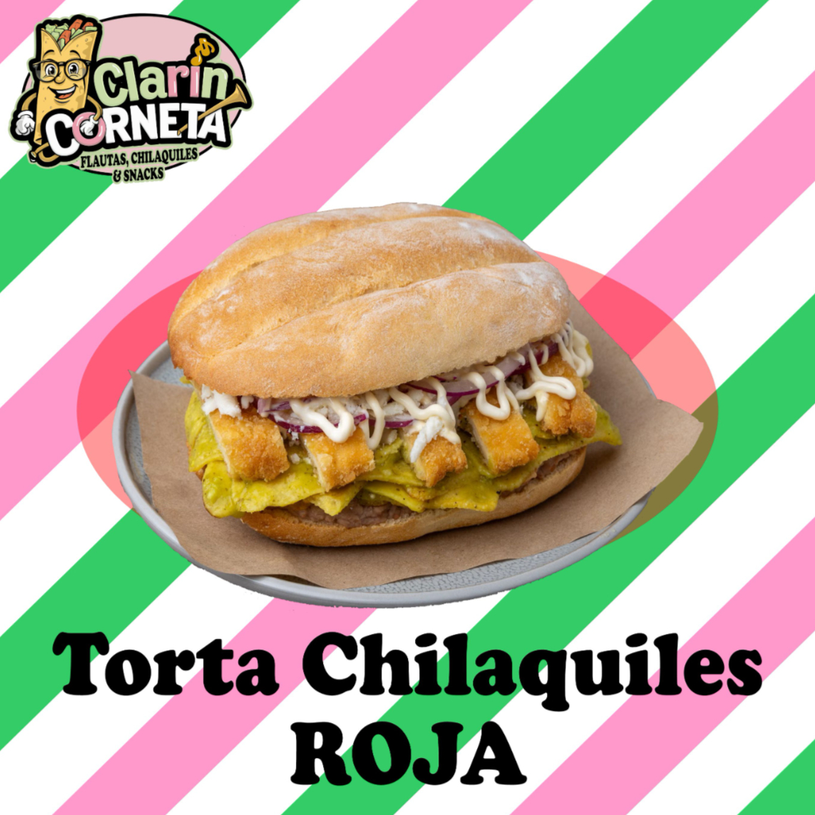 Tortas de Chilaquiles Rojos con Milanesa de Pollo