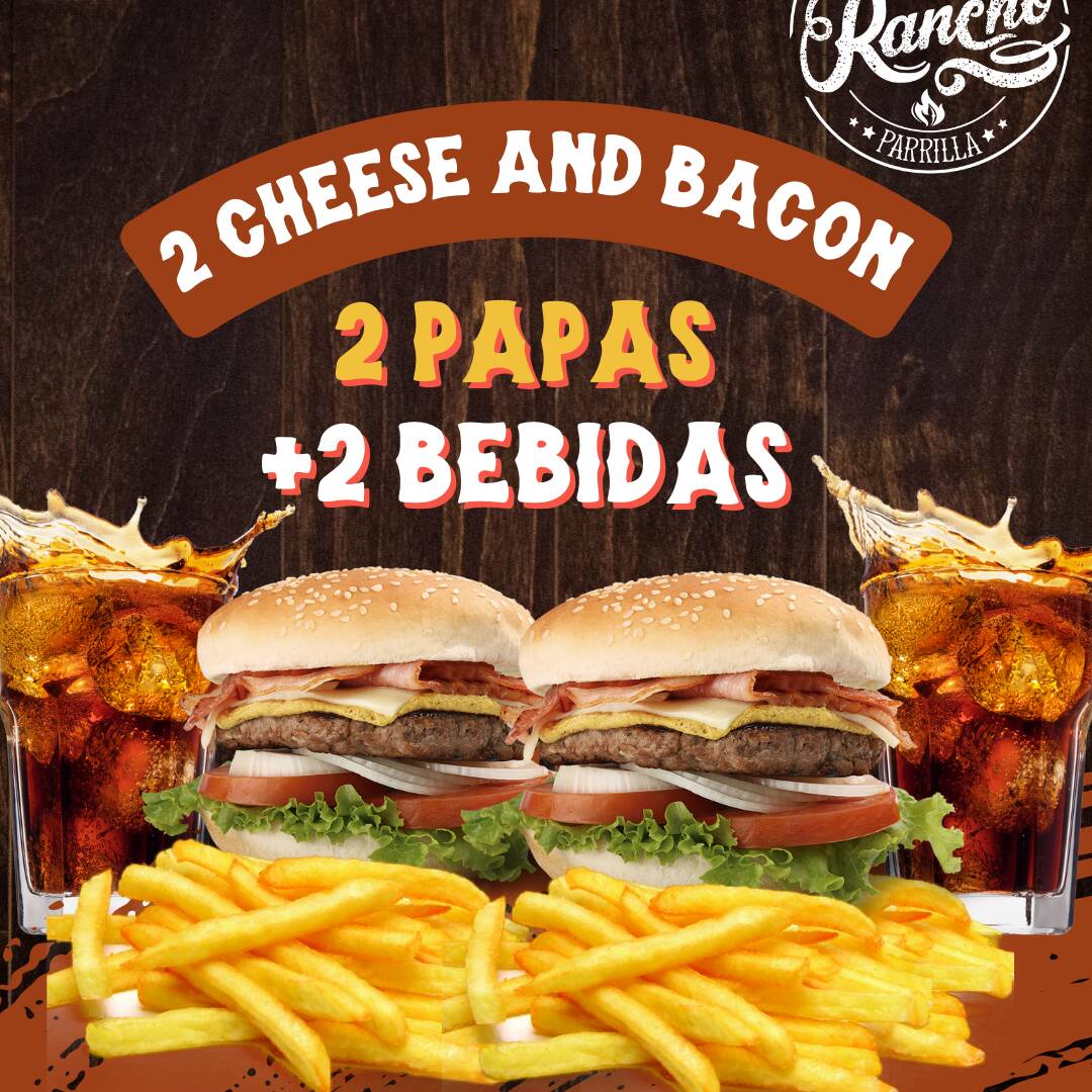 2x1 2Cheese And Bacon + 2 Papas + 2 Bebidas Gratis