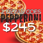 2 Grandes Pepperoni X $245