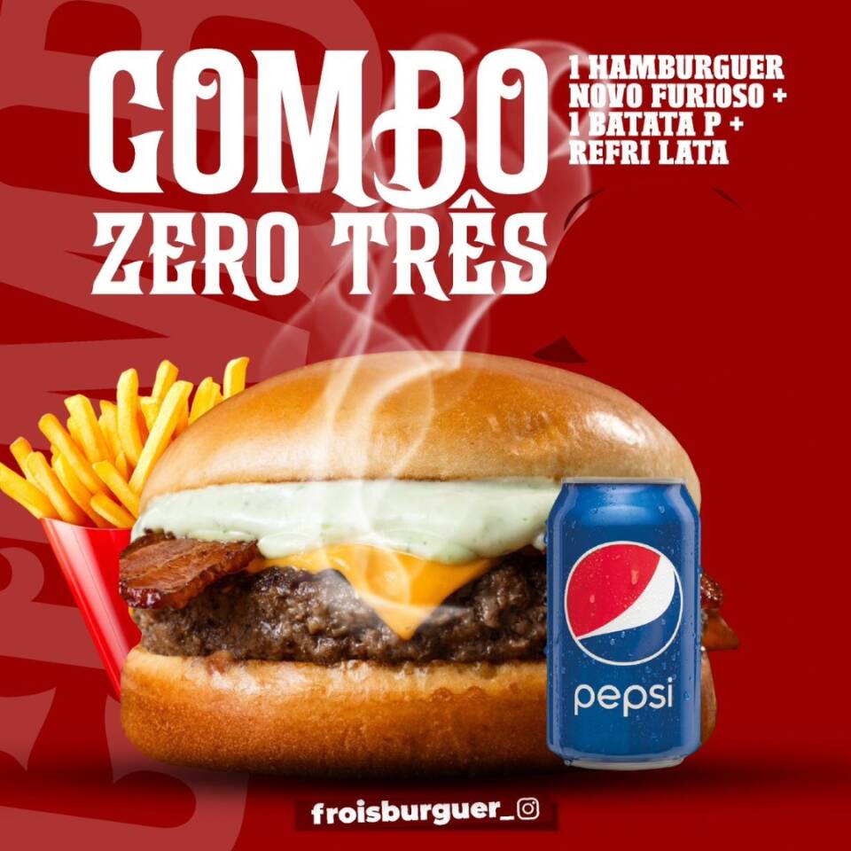 1 Furioso, 1 Batata P, 1 Refri Lata