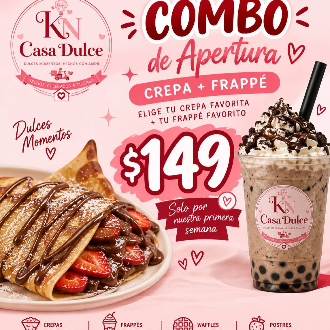 🔥 APERTURA CASA DULCE 🔥 CREPA + FRAPPÉ FRESA