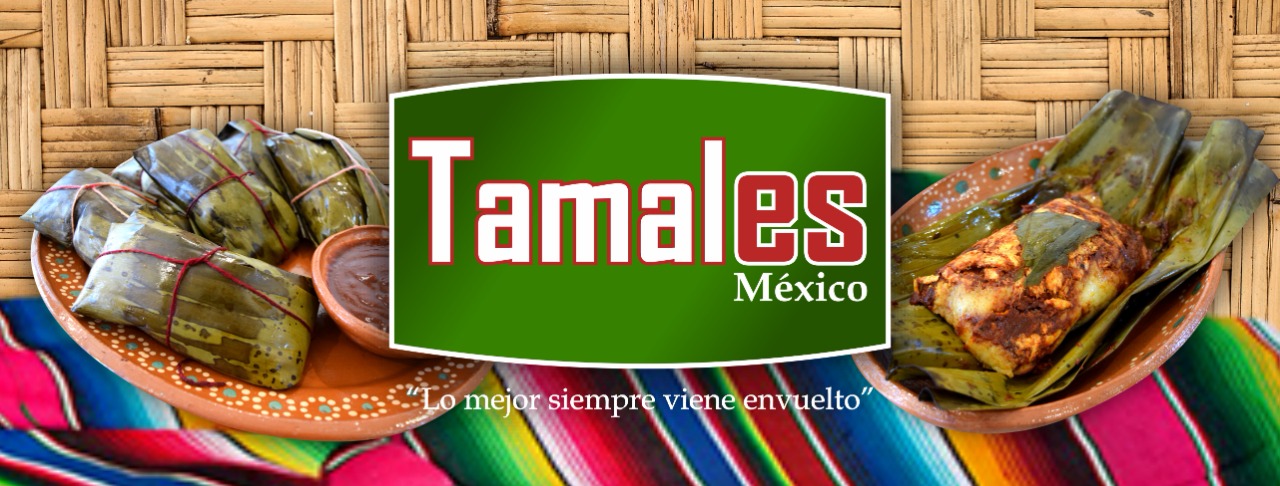 Tamal es México