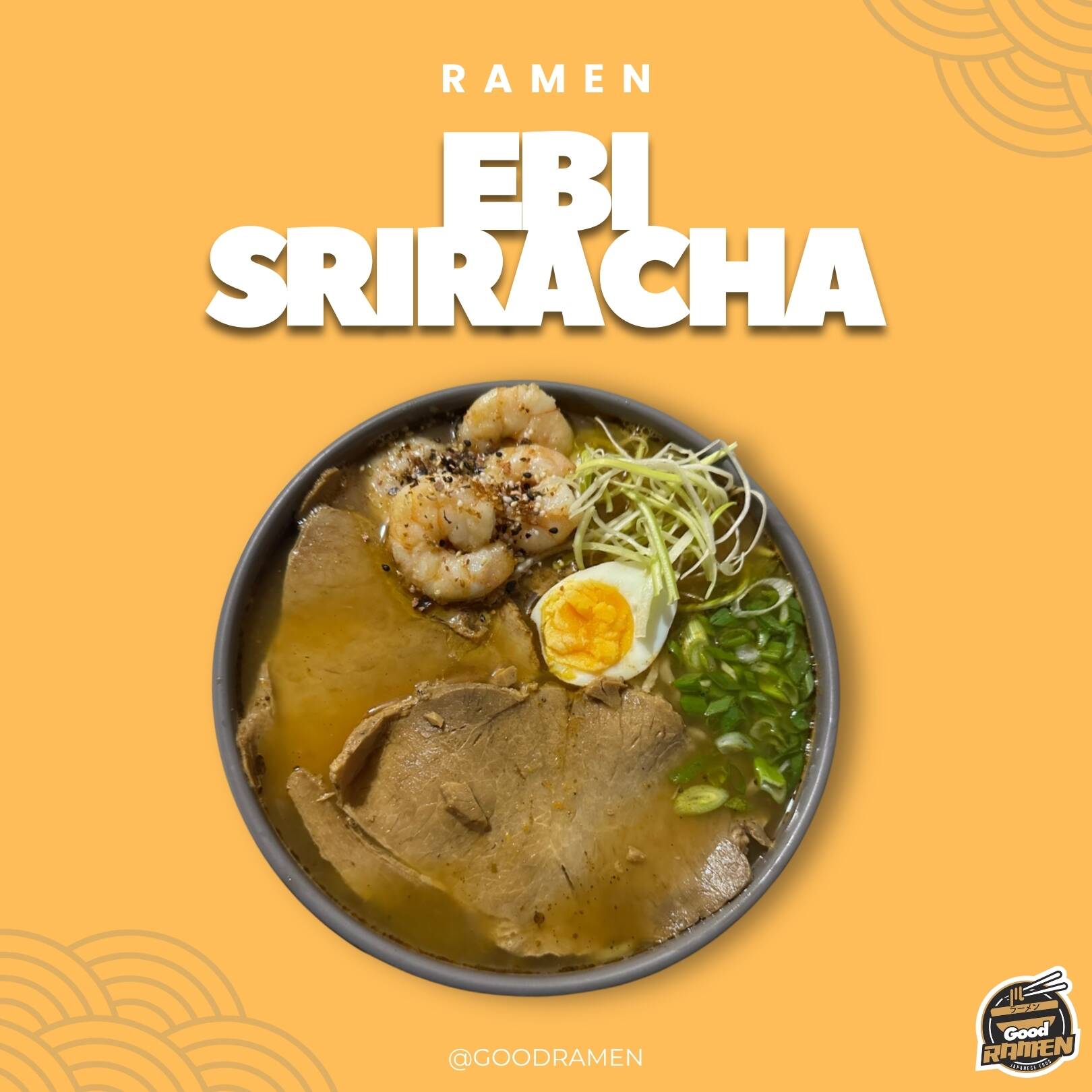 Ebi Sriracha Ramen