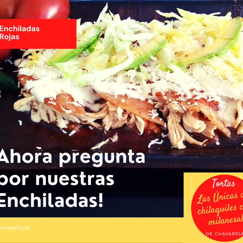 Enchiladas VERDES o ROJAS