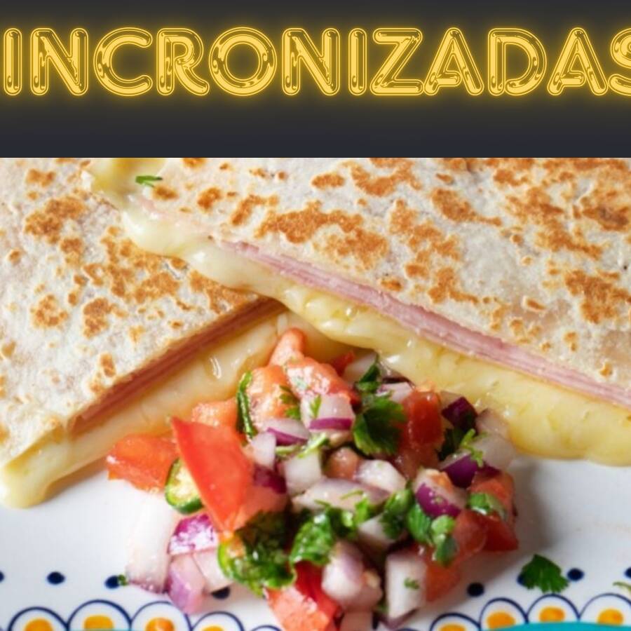 Sincronizada Jamón y queso