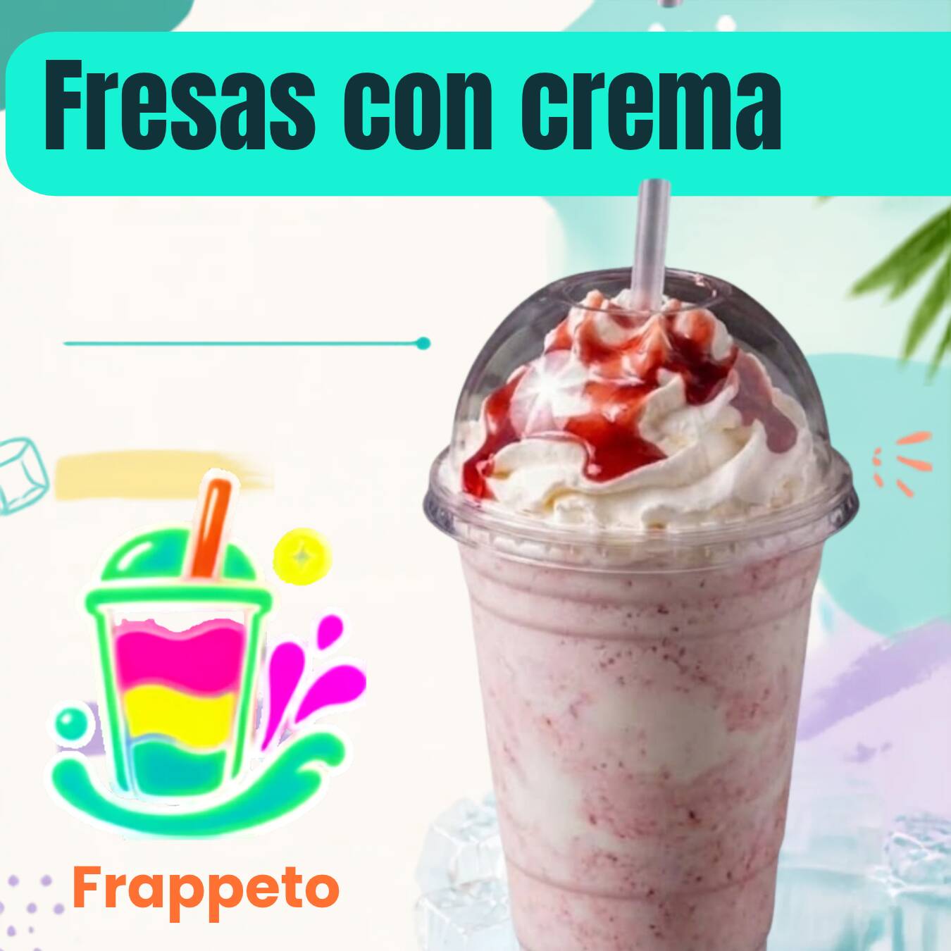 FRAPPÉ FRESAS CON CREMA