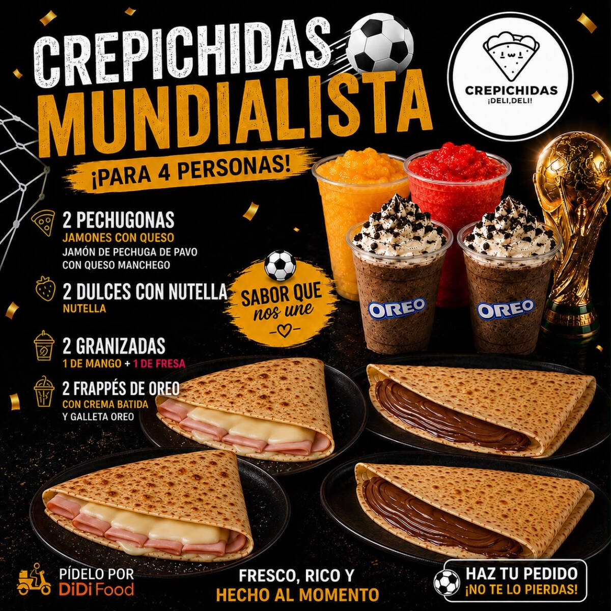Crepichida Mundialista 4 Crepas + 4 Bebidas