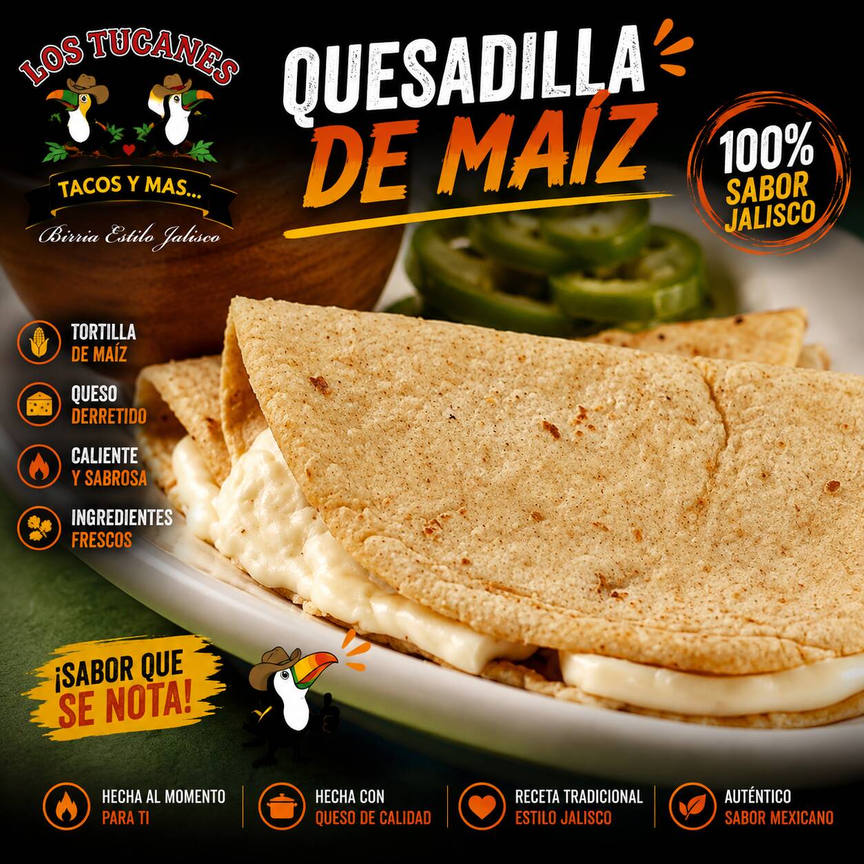 1 Quesadilla de Maíz