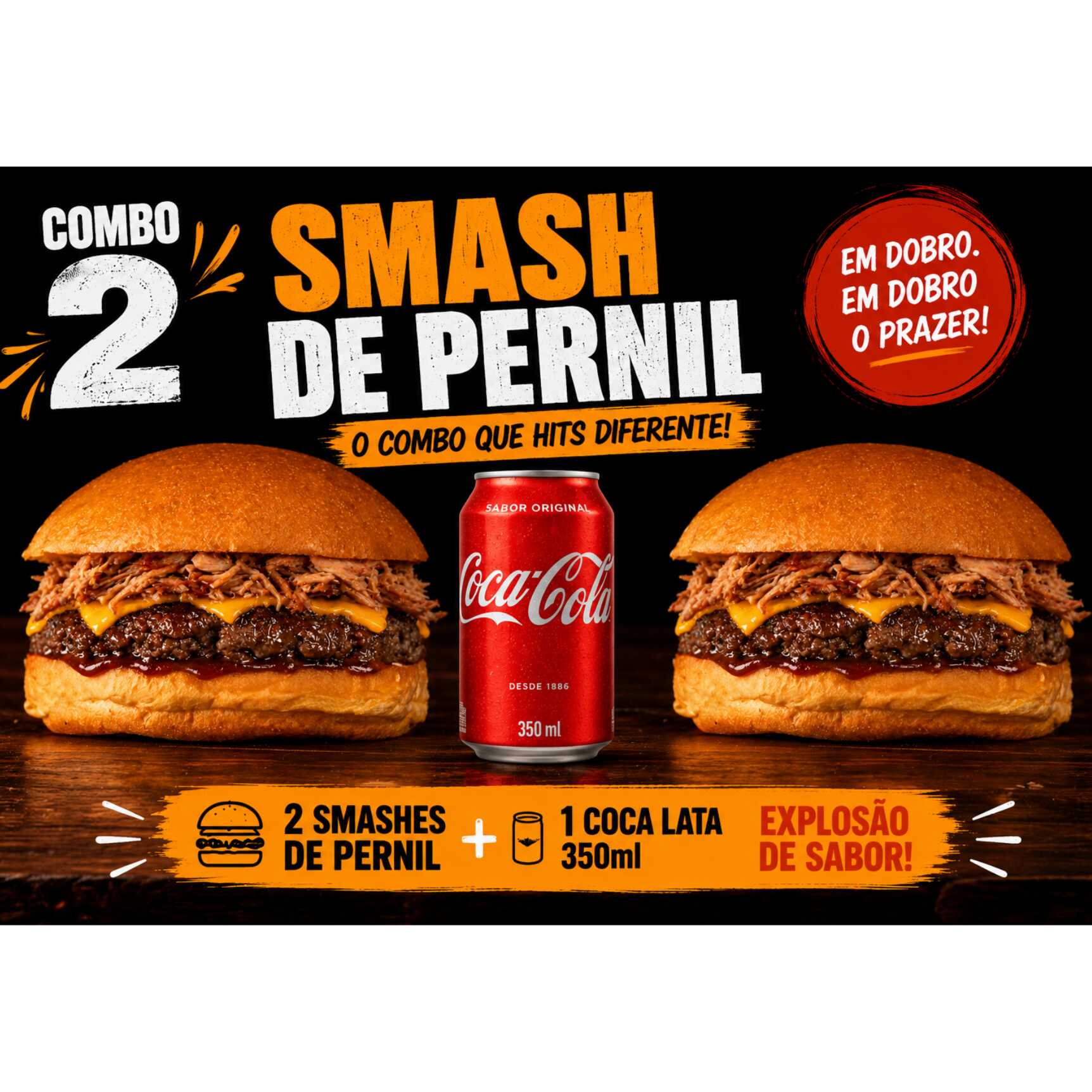 *****NÃO RECEBA PEDIDO VIOLADO!****LEVE 2 SMASH DE PERNIL COM CARNE ARTESANAL DE 80G DEFUMADA, QUEIJO DERRETIDO, PERNIL DESFIADO E MOLHO BARBECUE E 1 REFRI LATA NESTA PROMOÇÃO!