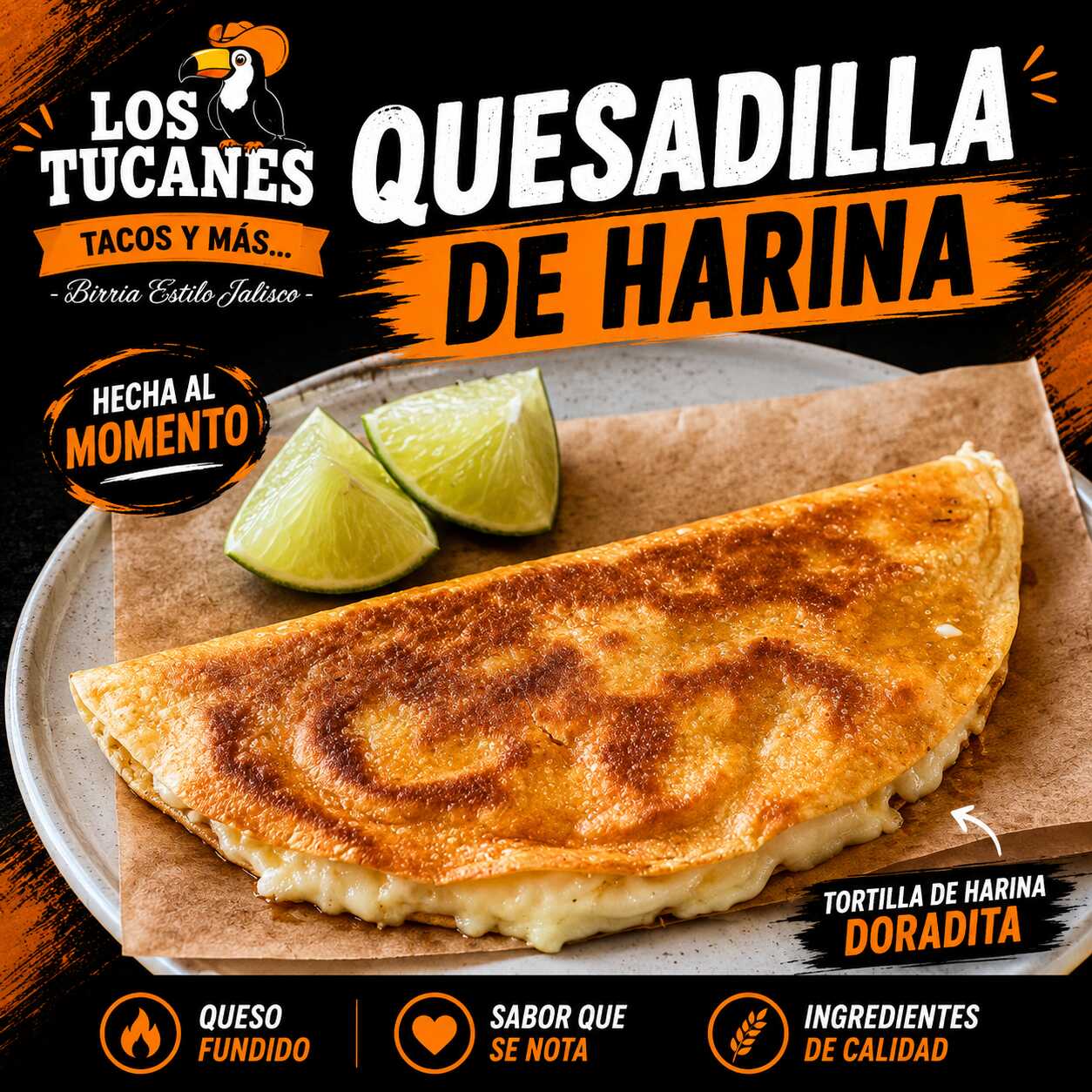 1 Quesadilla de Harina