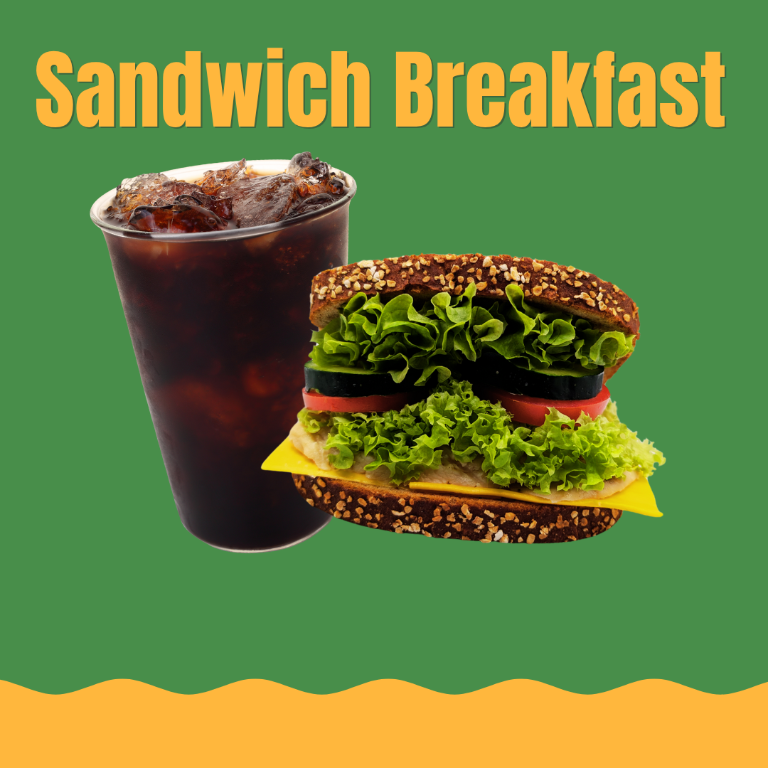 Sandwich Breakfast