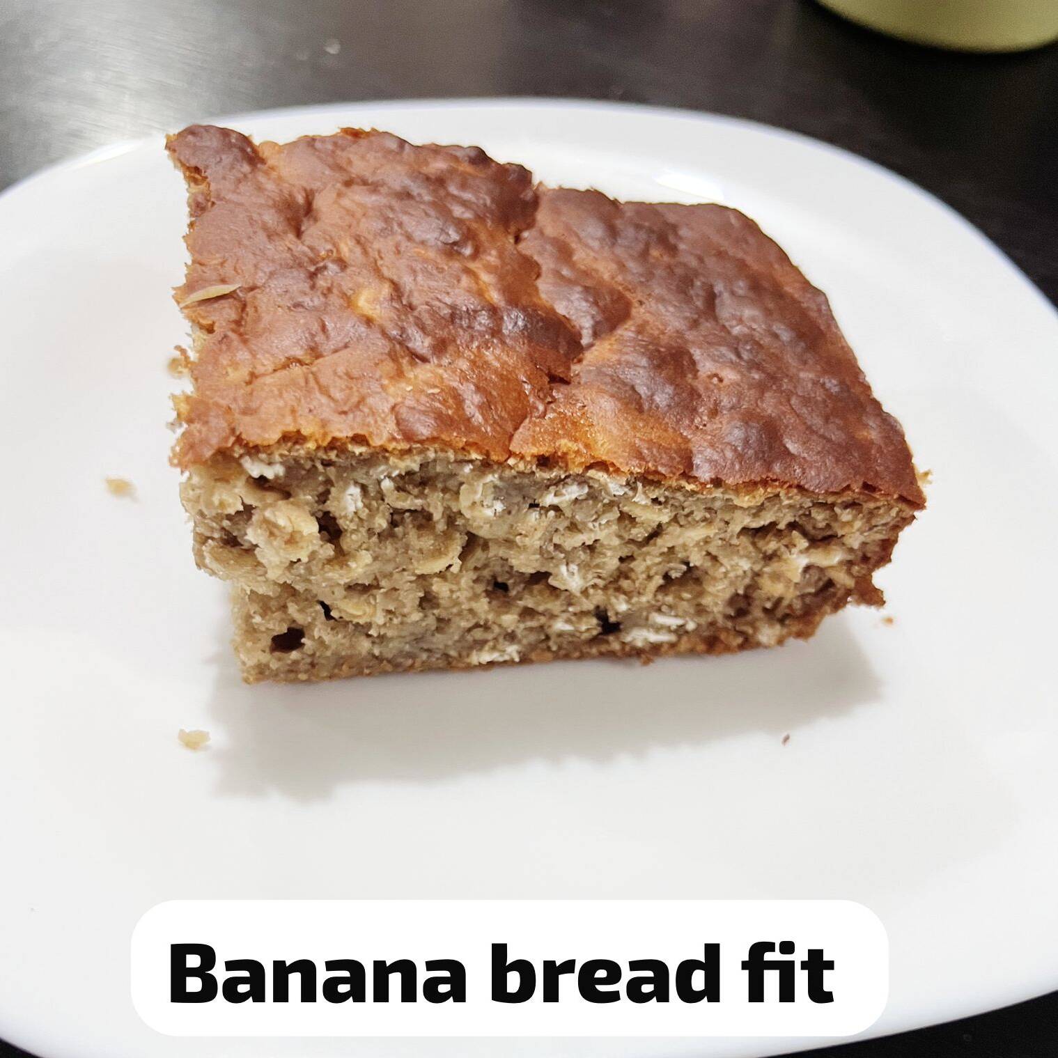BANANA BREAD FIT