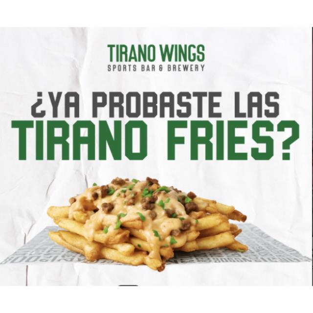 TIRANO FRIES
