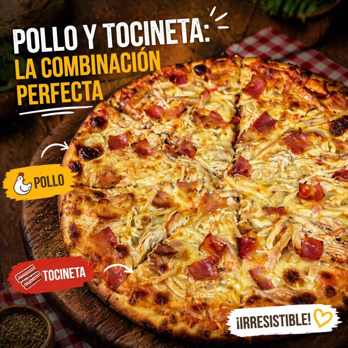 Pizza Pollo Tocineta