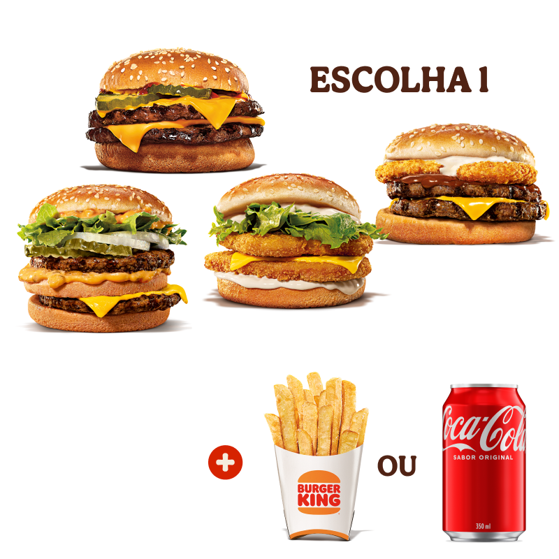 Selecione seu sanduíche favorito: Chicken Duplo, Cheeseburger Duplo, Rodeio Duplo, Big King ou Whopper Duplo Jr. Complemente com 1 batata frita ou 1 bebida.