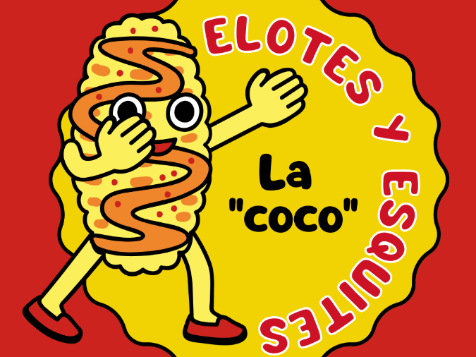 ELOTES Y DESAYUNOS Y más LA COCO