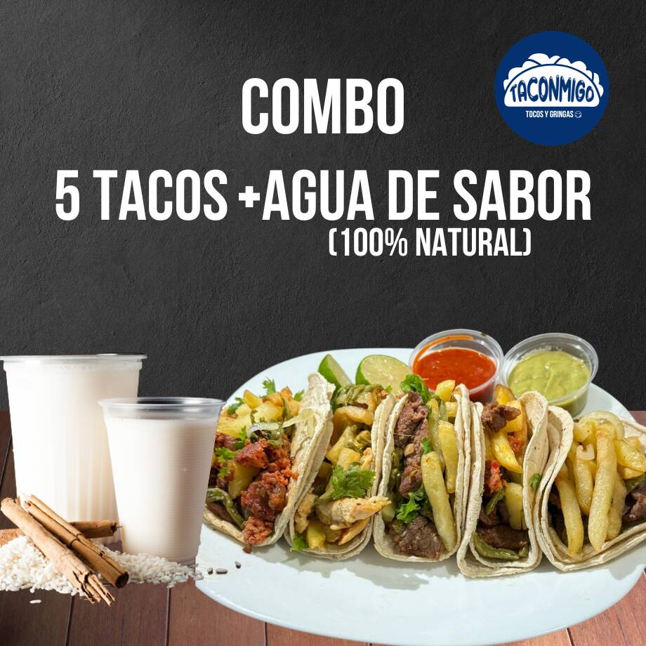 COMBO 5 TACOS MAS AGUA DE SABOR NATURAL