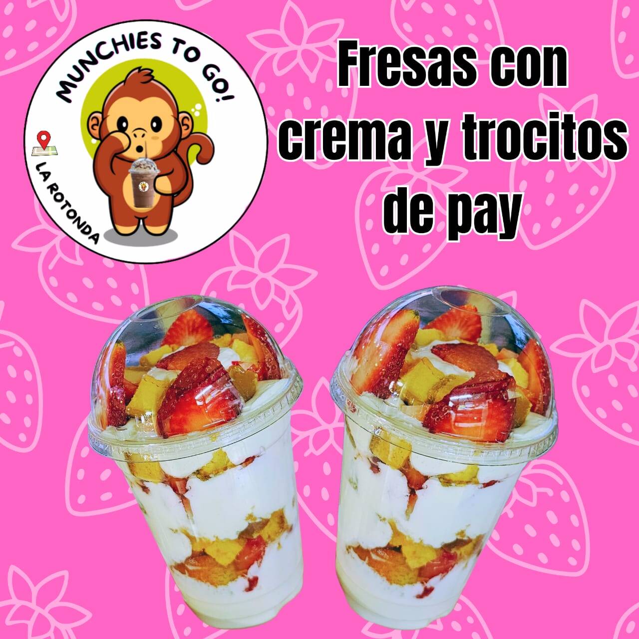 Fresas con Crema y Trocitos de Pay
