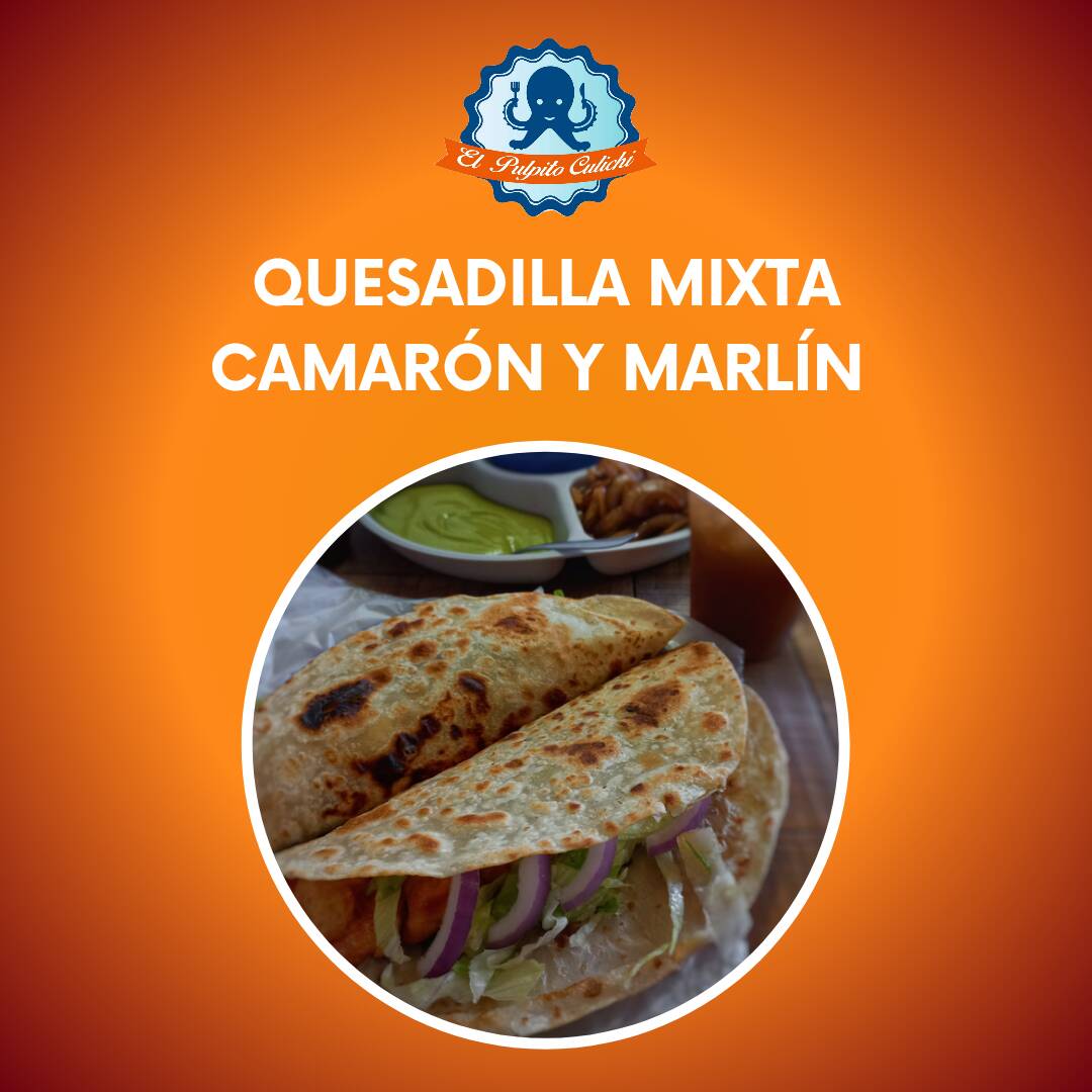 Quesadilla H. mixta (camarón y marlin)