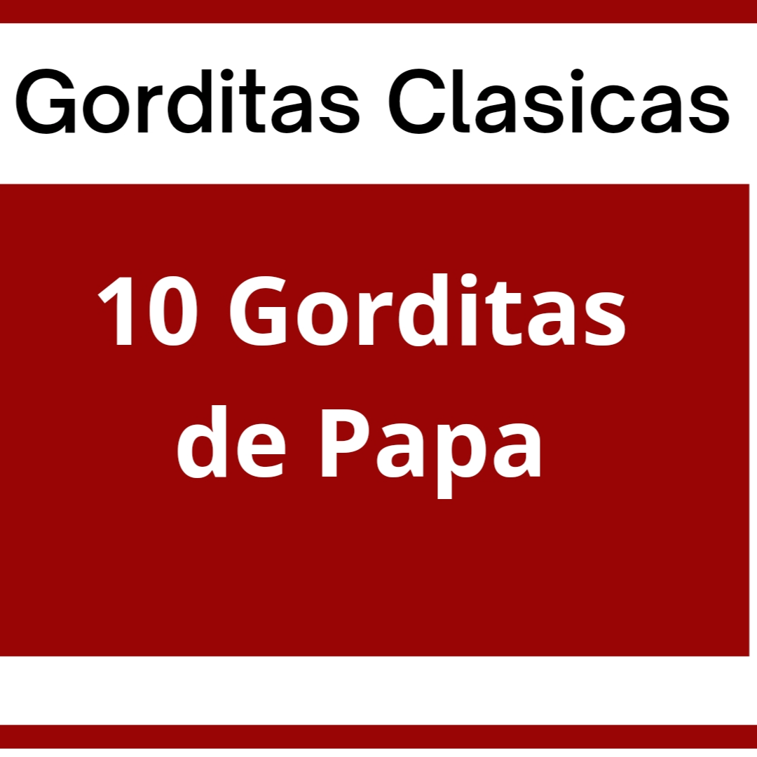 10 Clásicas Gorditas de Papa