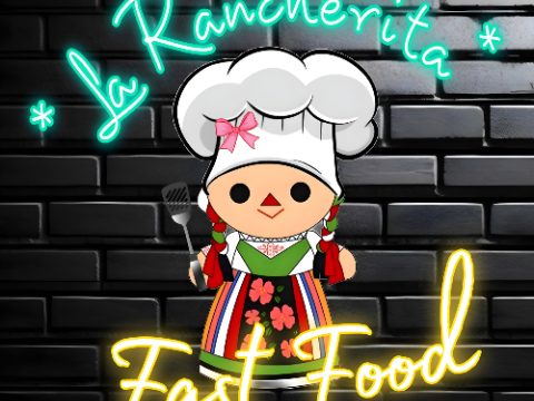 LA RANCHERITA FAST FOOD