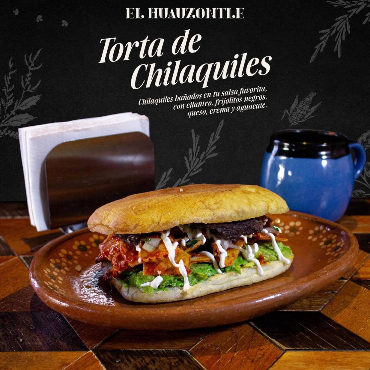 Torta de Chilaquiles