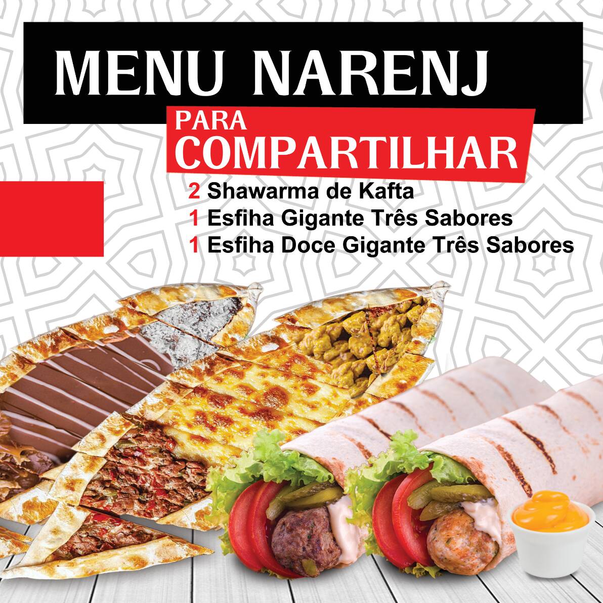 2 Shawarma árabe a sua escolha + 1 Esfiha Gigante Três Sabores + 1 Esfiha Doce Gigante Dois Sabores Menu festival