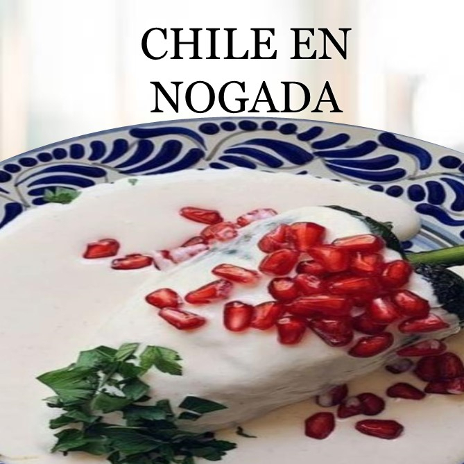 CHILE EN NOGADA