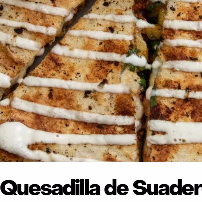 Quesadilla de Suadero