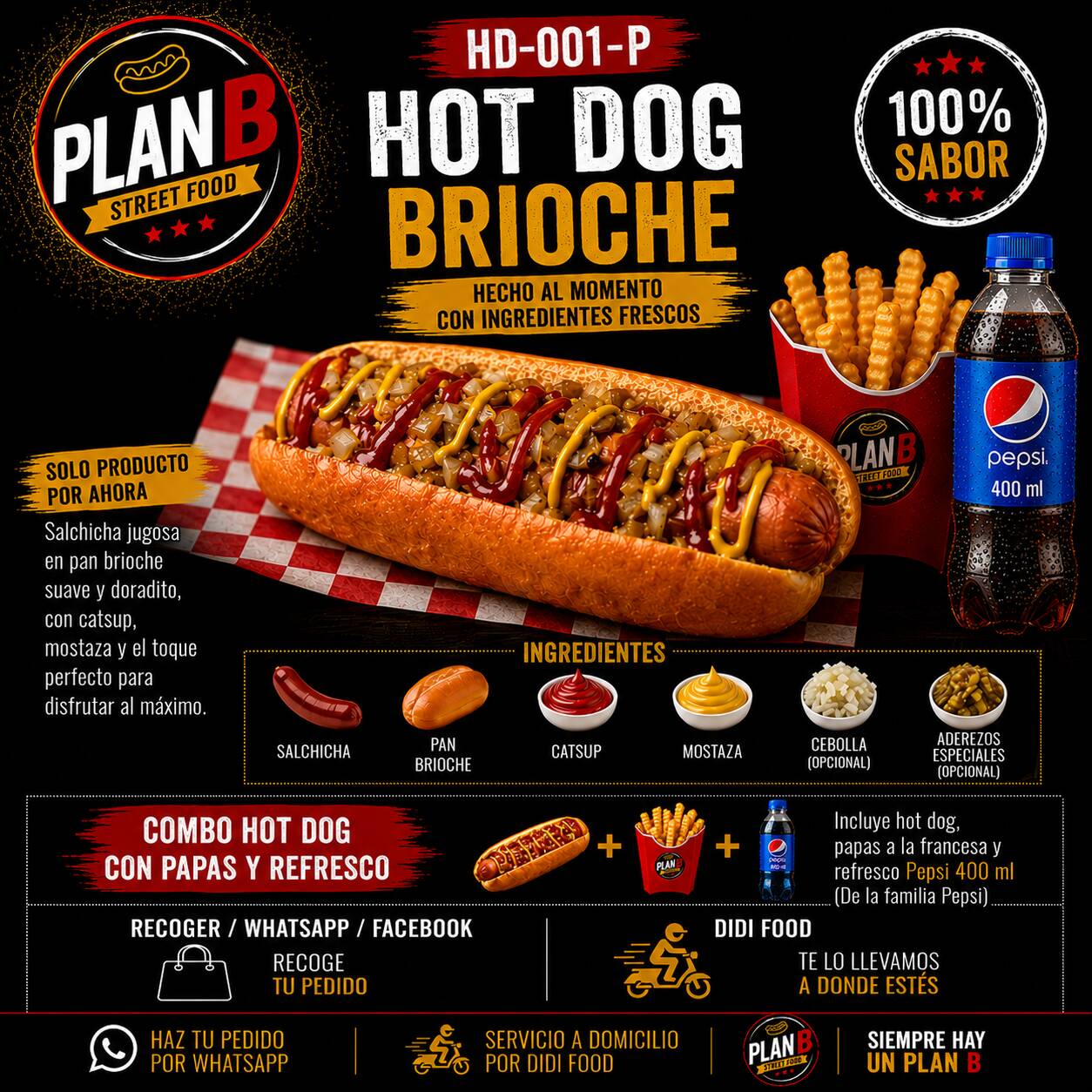 Hot Dog Brioche con Papas y Refresco PEPSI
