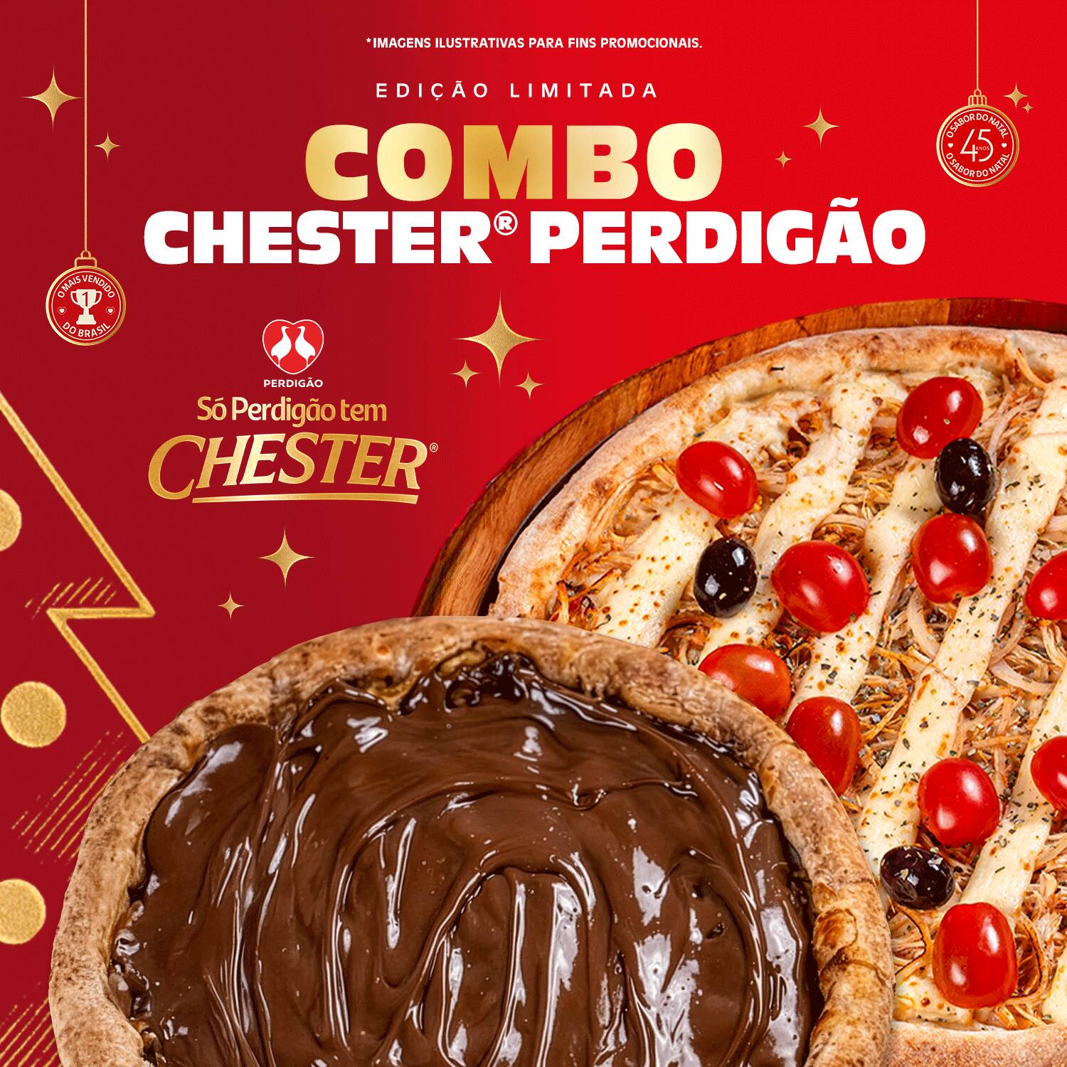 Pizza Perdigão Premiada! Na compra de 1 Pizza Grande 35cm (8 pedaços) Chester Perdigão, você ganha 1 Broto 25cm (6 pedaços) de Chocolate ao Leite.