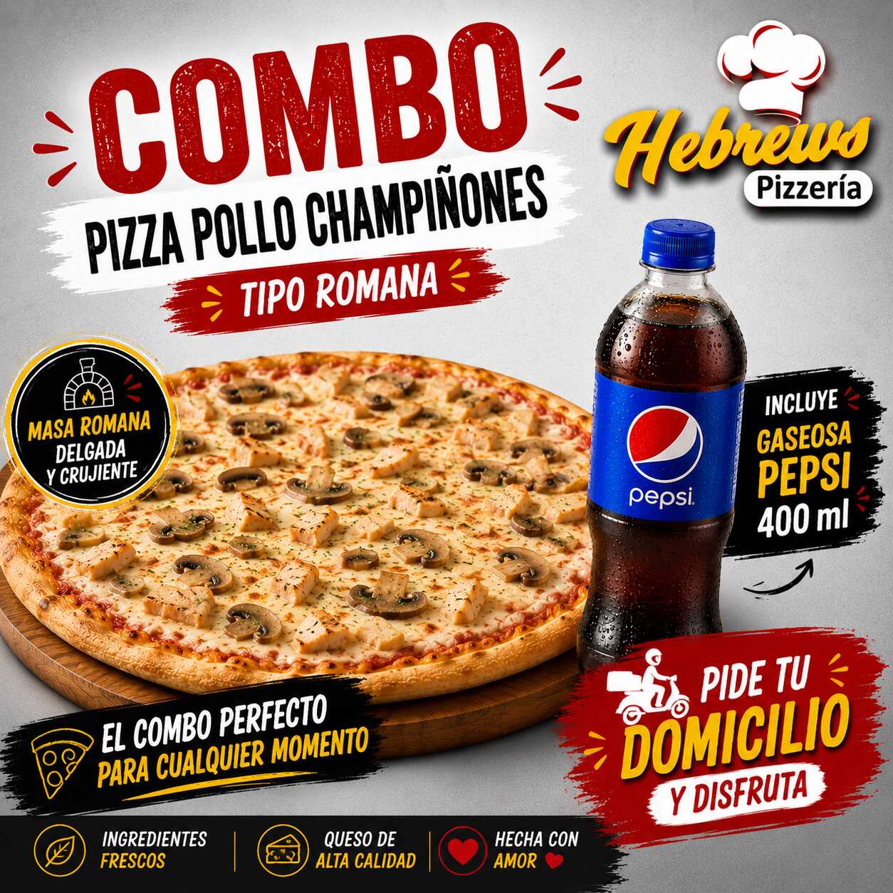 COMBO PIZZA POLLO CHAMPIÑONES + PEPSI 400 ML