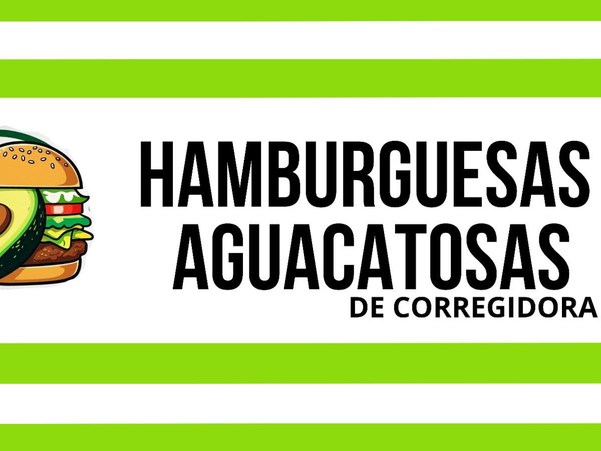 Hamburguesas Aguacatosas de Corregidora