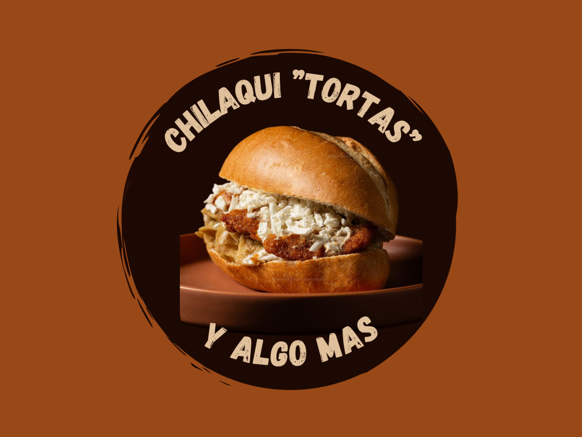 CHILAQUITORTAS Y ALGO MAS
