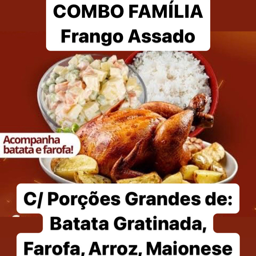 Nosso Frango Assado, com batata gratinada grande, farofa grande, arroz grande, maionese caseira grande e bebida 2 litros de sua escolha